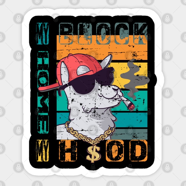 My Block My Home My Hood Sticker by BC- One- Shop